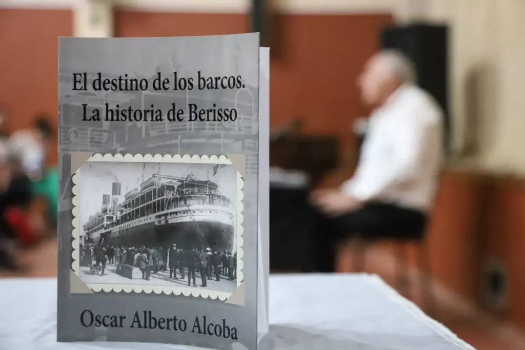 “El destino de los barcos. La historia de Berisso”, de Oscar Alcoba